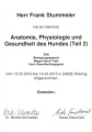 100313 Fortbildung - Anatomie Gesundheit Hund II.pdf